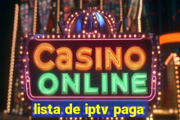 lista de iptv paga